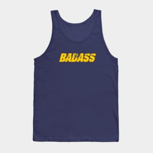 Bad Ass Tank Top